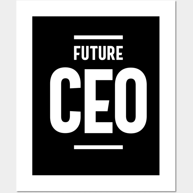 Future CEO Job Title Gift Wall Art by cidolopez